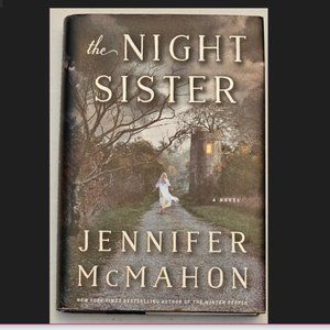 Jennifer McMahon “The Night Sister” Book.